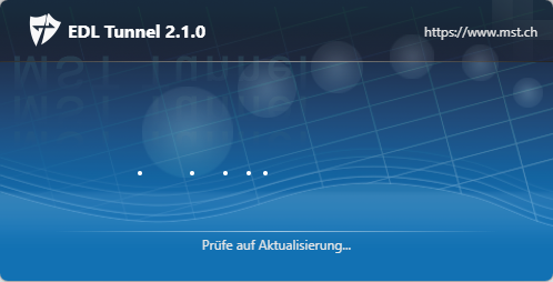 Beim Start-Up des EDL Tunnels wird die Version geprüft, ist diese aktuell wird entsprechend anschliessend für kurze Zeit "Version aktuell" angezeigt.